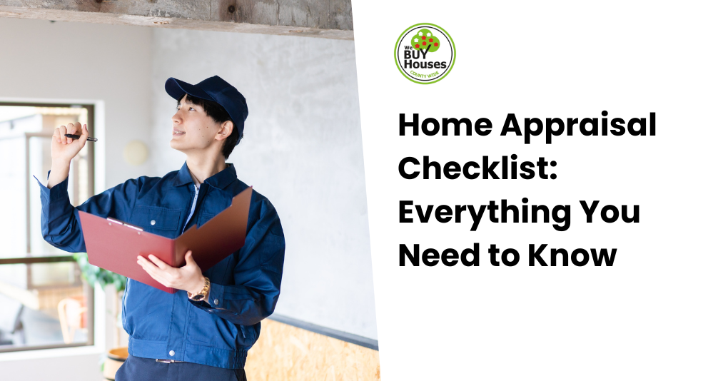 Home Appraisal Checklist Everything You Need to Know