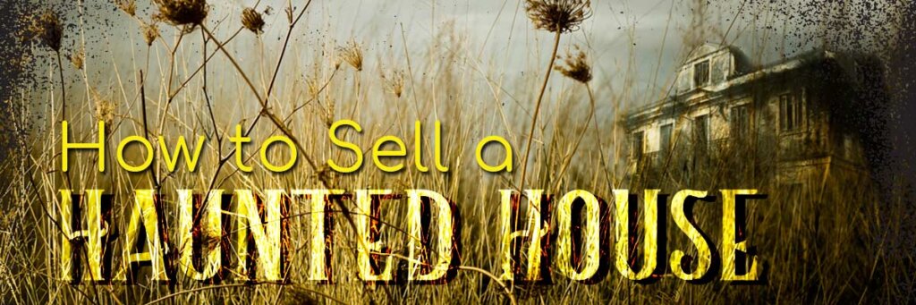 sell haunted house