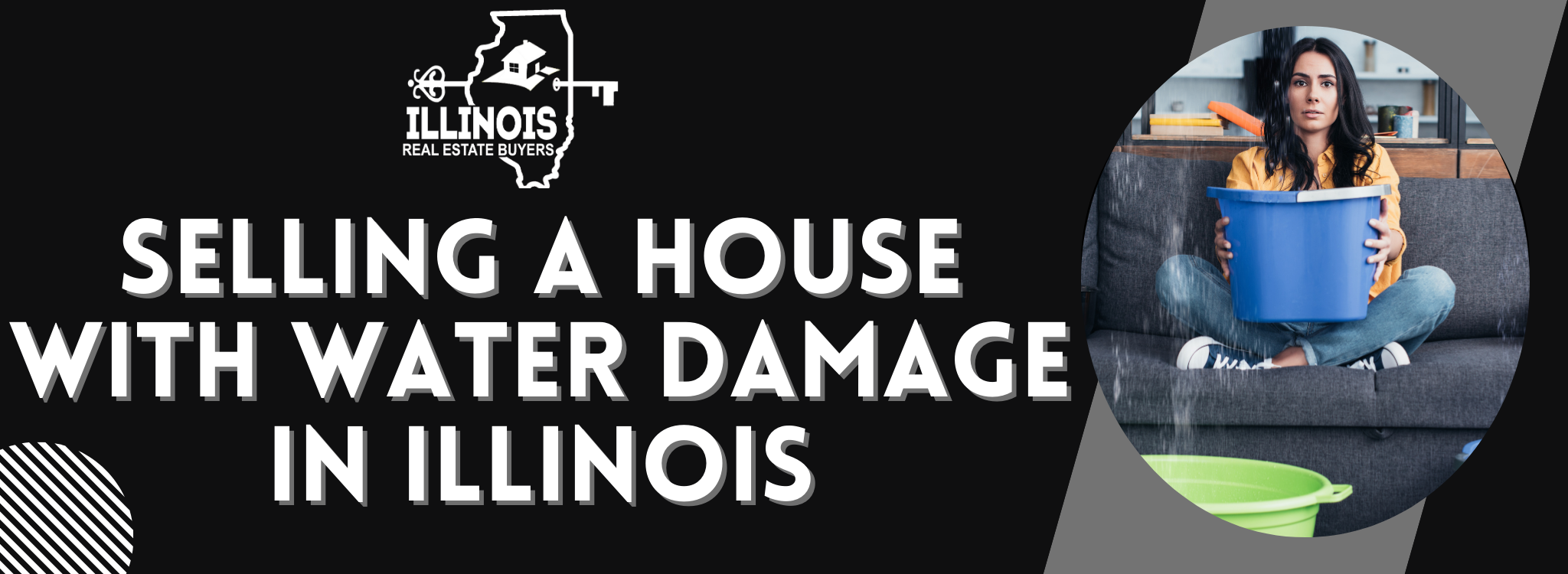 Selling Your Water Damaged House In Illinois