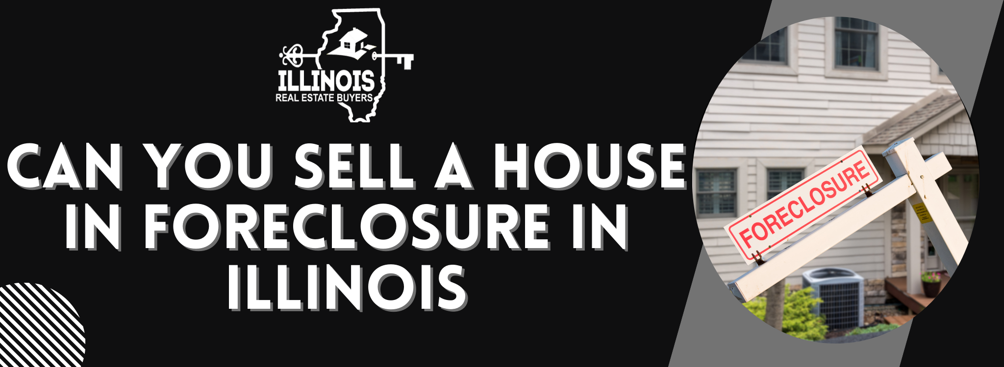 sell your house foreclosure in Illinois