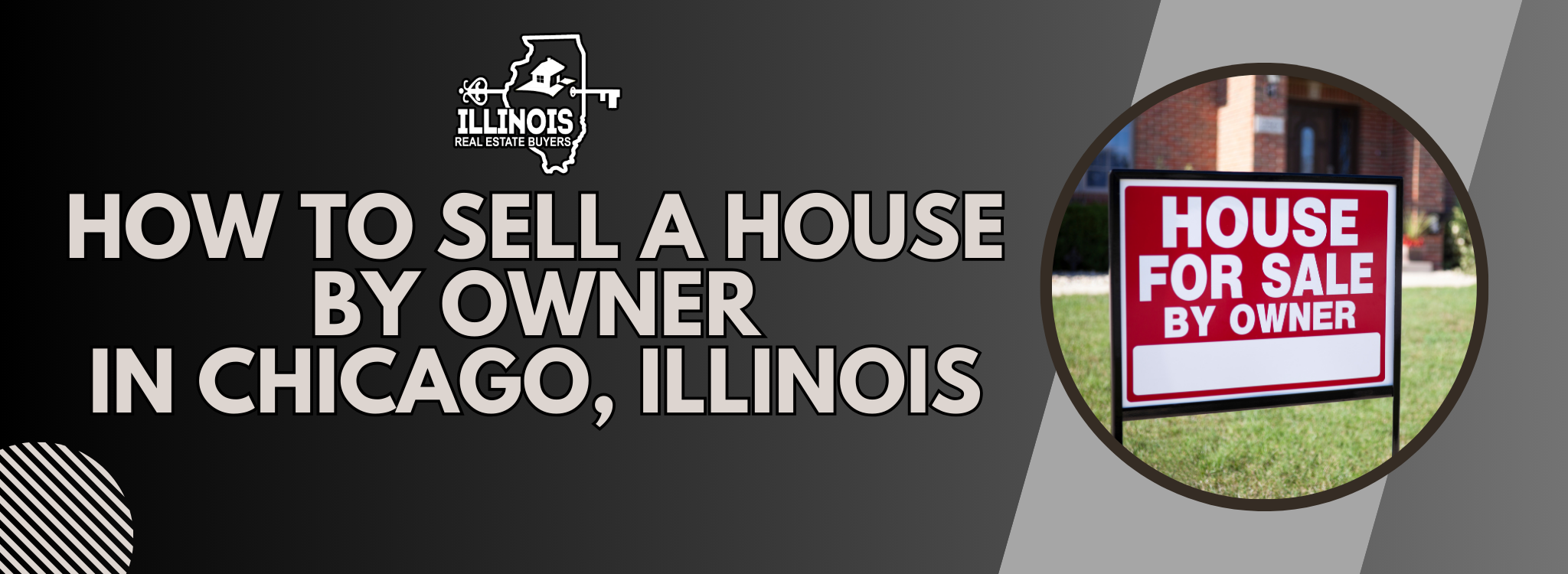 How To Sell A House By Owner In Chicago, Illinois banner