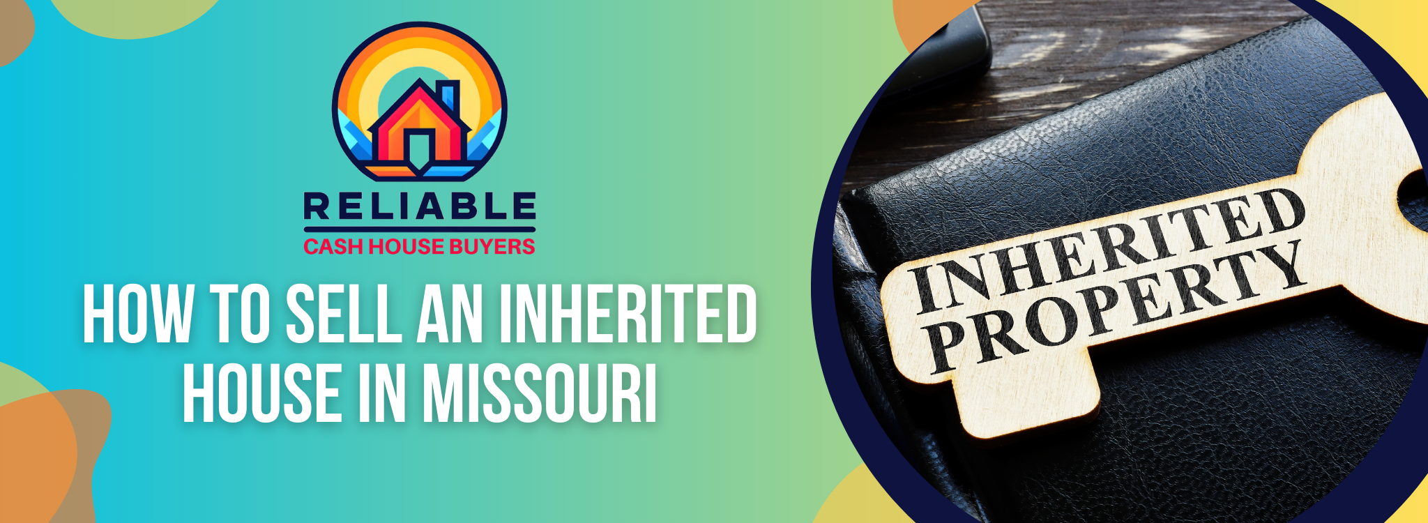 How to sell an inherited house Missouri