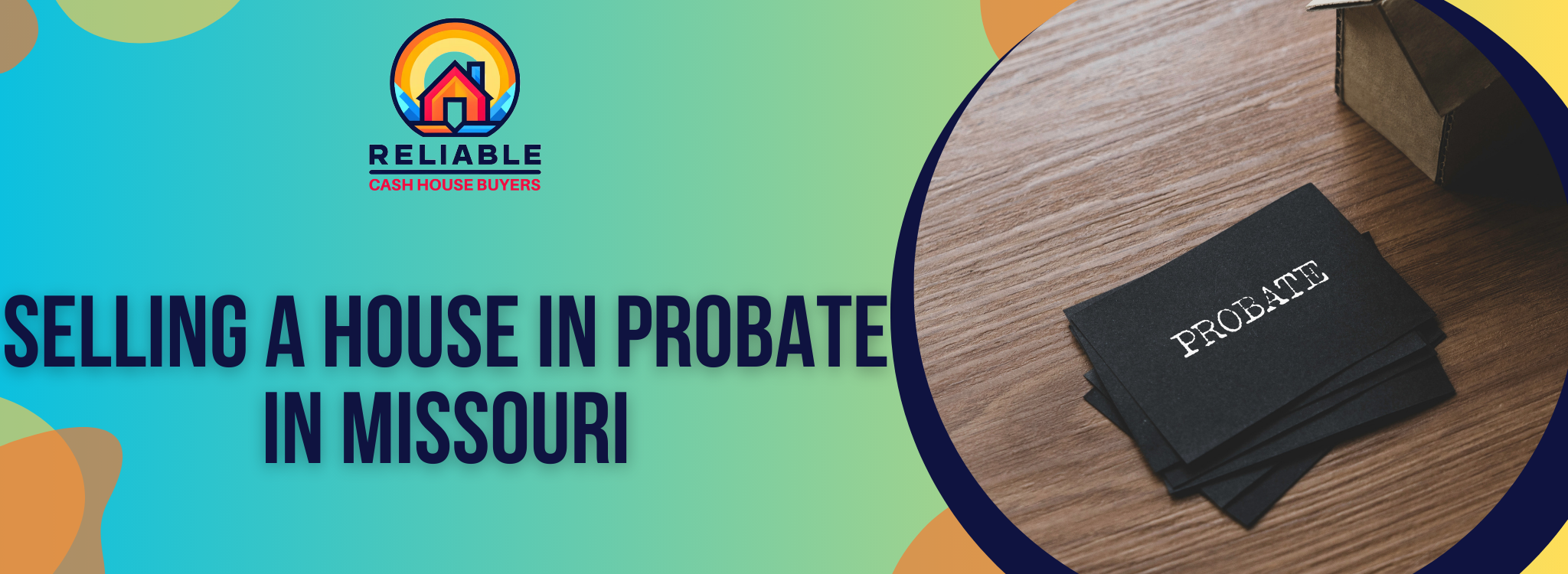 how to sell probate house in Kansas City