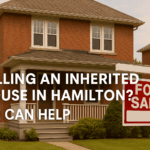 Selling an inherited house in Hamilton — Hamilton House Buyers makes the process fast, fair, and stress-free.