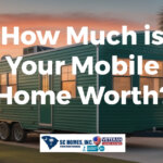 How Much Is Your Mobile Home Worth