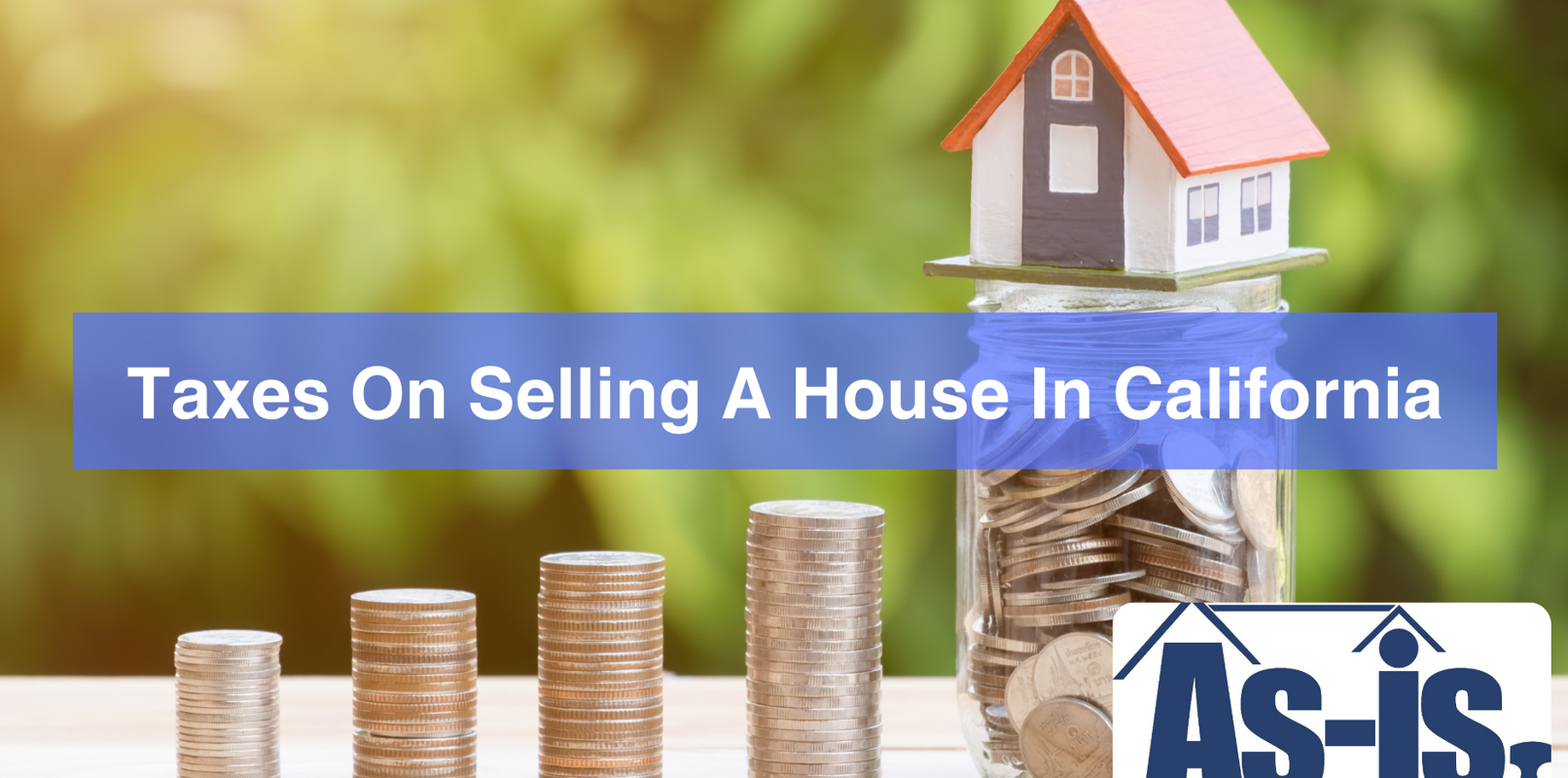 Taxes On Selling A House In California