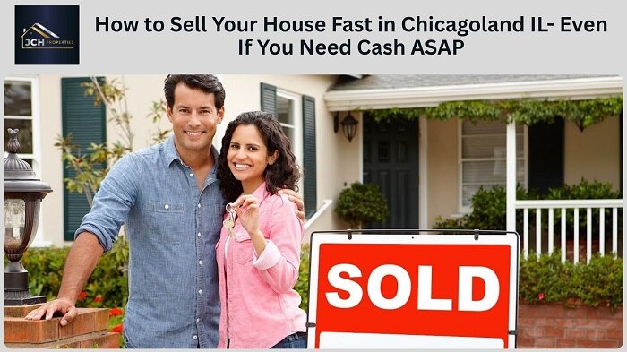 How to Sell Your House Fast in Chicagoland IL- Even If You Need Cash ASAP