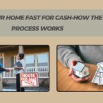 Sell Your Home Fast for Cash-How the Process Works