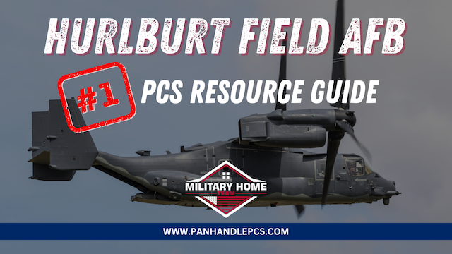 Hurlburt Field Air Force Base PCS Resource Guide