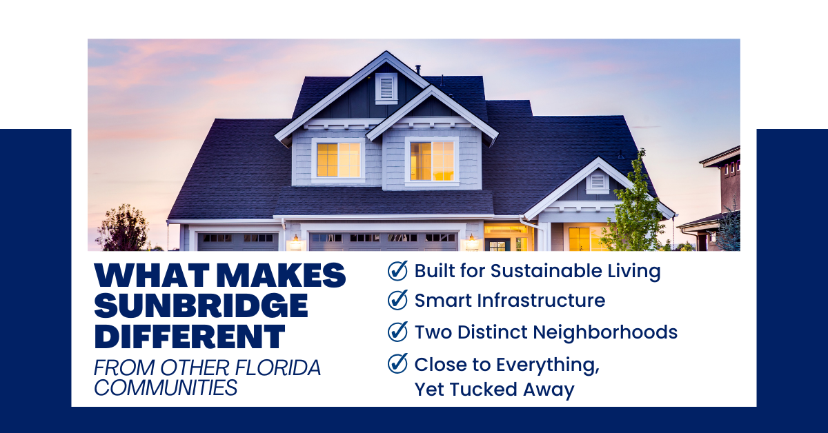 What Makes Sunbridge Different from Other Florida Communities