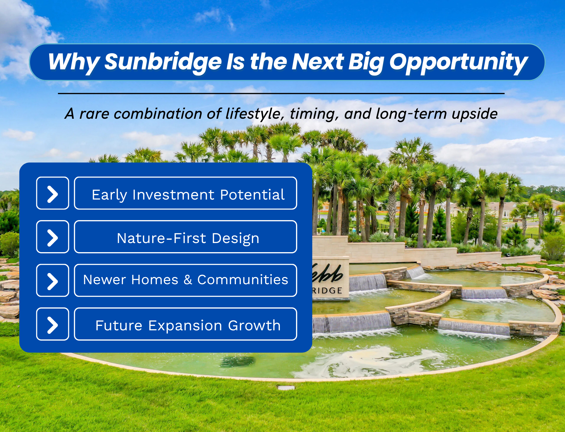 Why Sunbridge Is the Next Big Opportunity