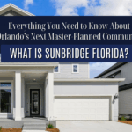 What Is Sunbridge Florida Everything You Need to Know About Orlando’s Next Master-Planned Community