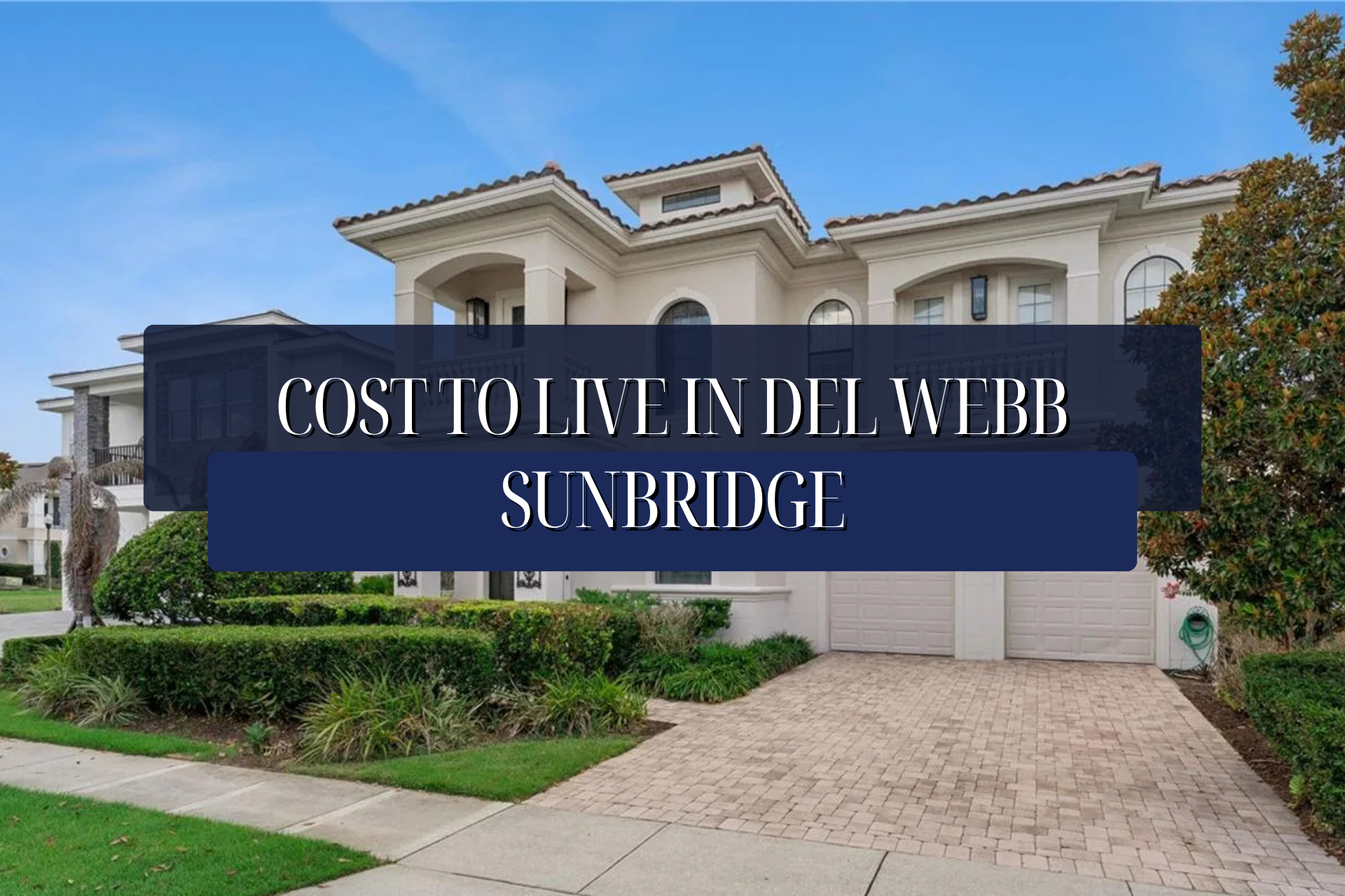 Living in Sunbridge, Florida Honest Pros and Cons (2026)