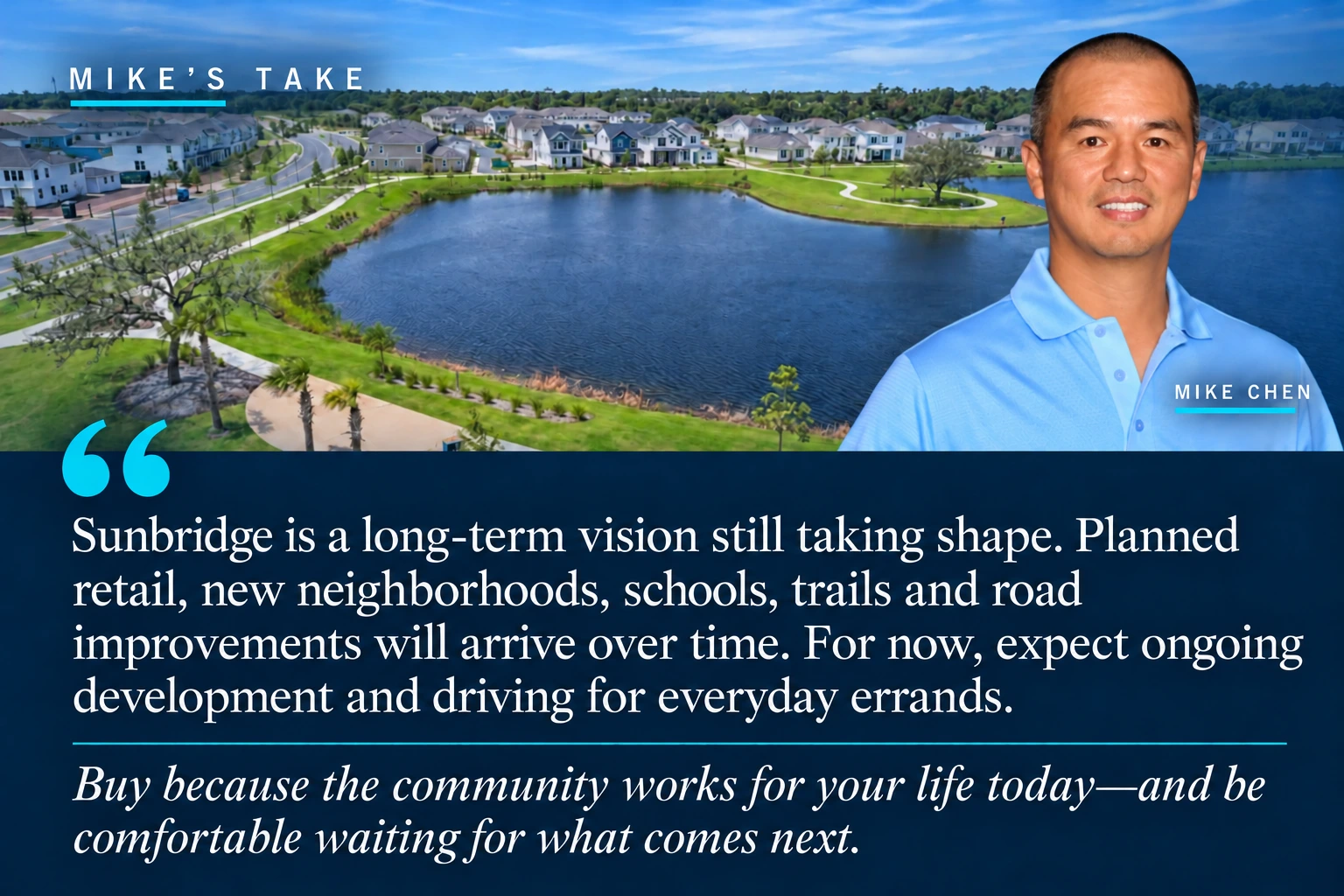 Mike Chens Take on Moving to Sunbridge Florida