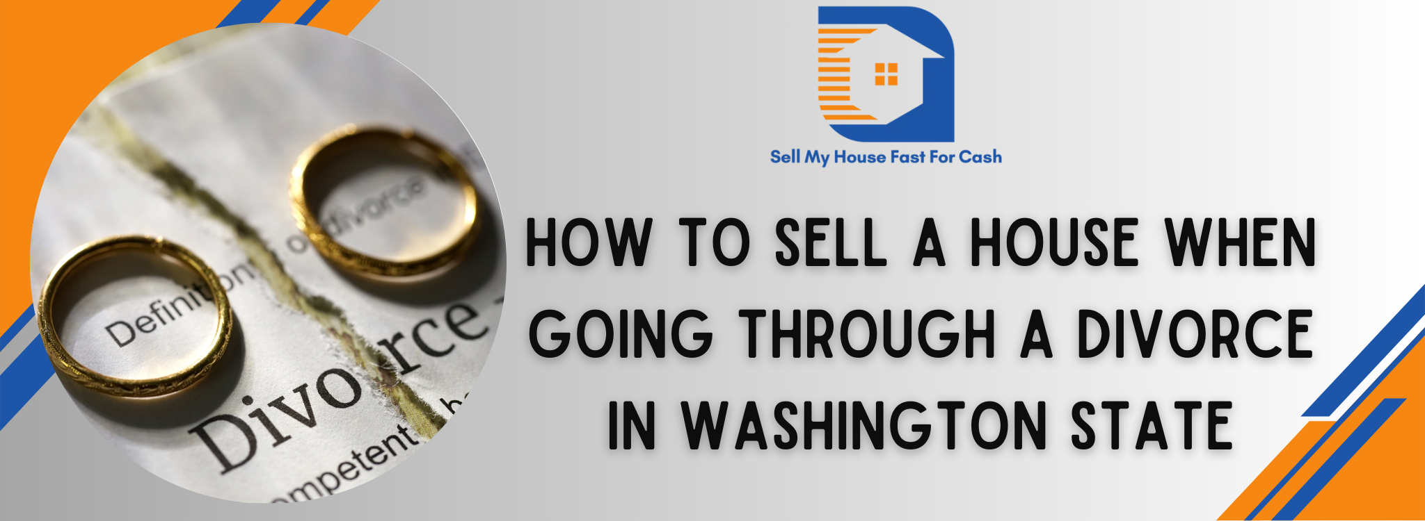 Selling a House While Going Through a Divorce in Washington