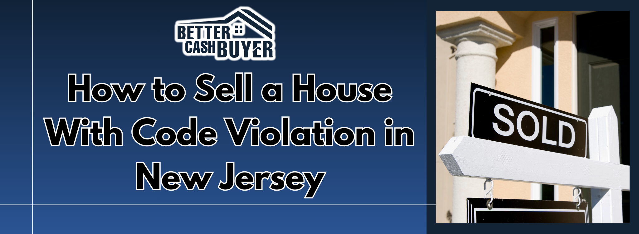 We Buy House With Code Violations in New Jersey
