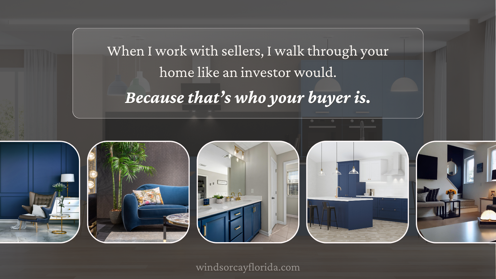 sell your Windsor Cay home fast