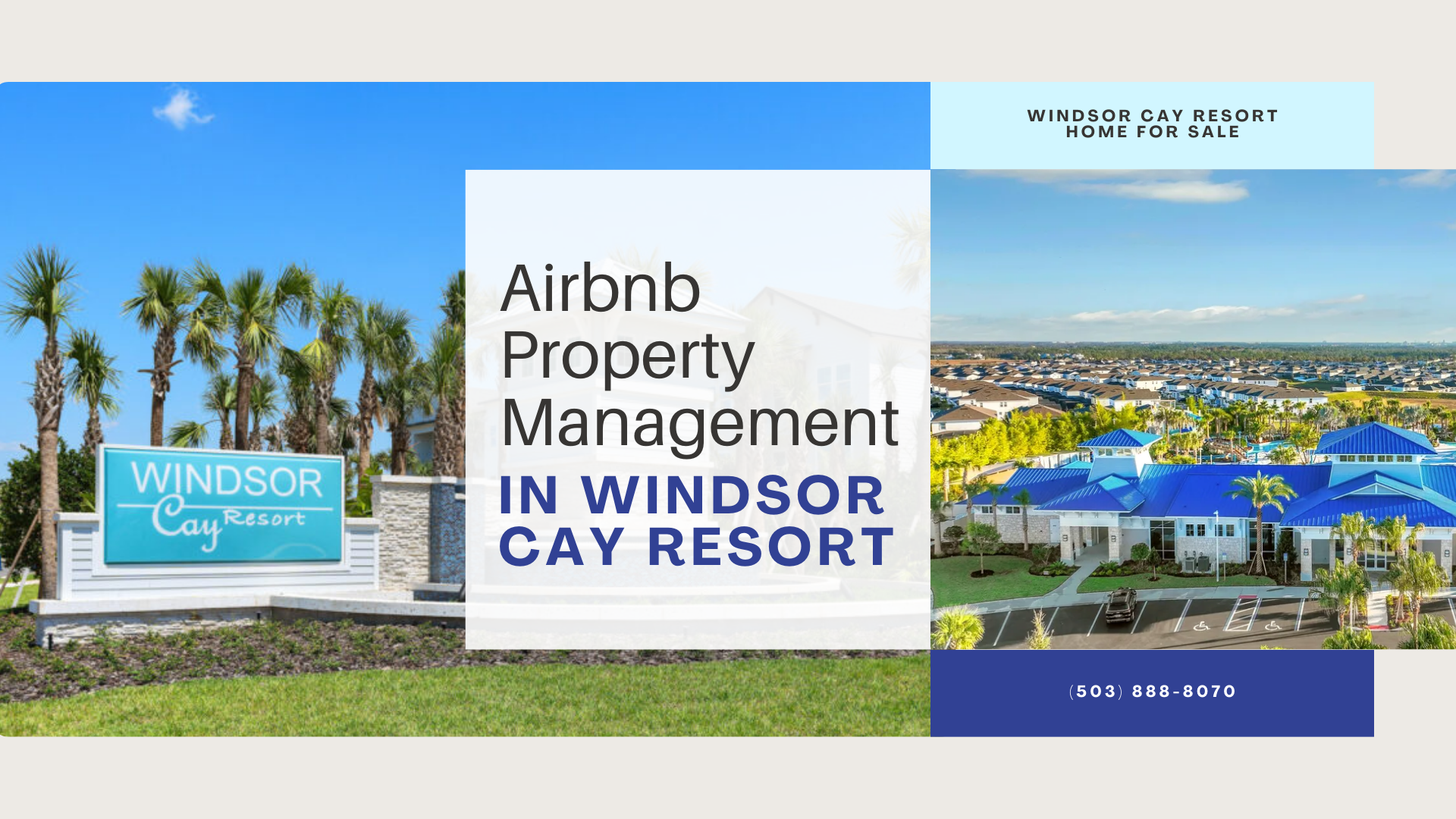 Airbnb Property Management in Windsor Cay Resort