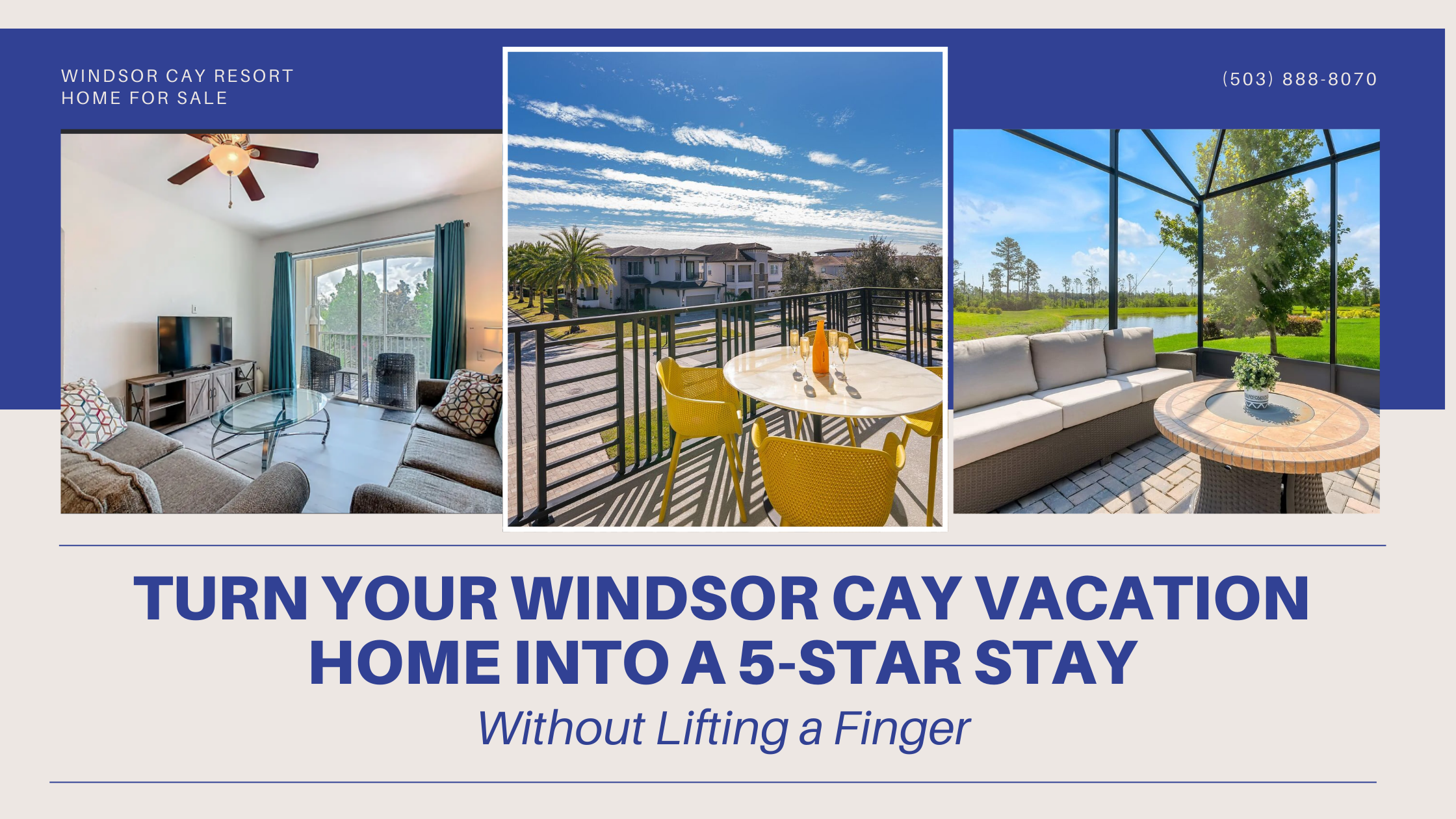 Turn Your Windsor Cay Airbnb Into a 5-Star Resort Stay