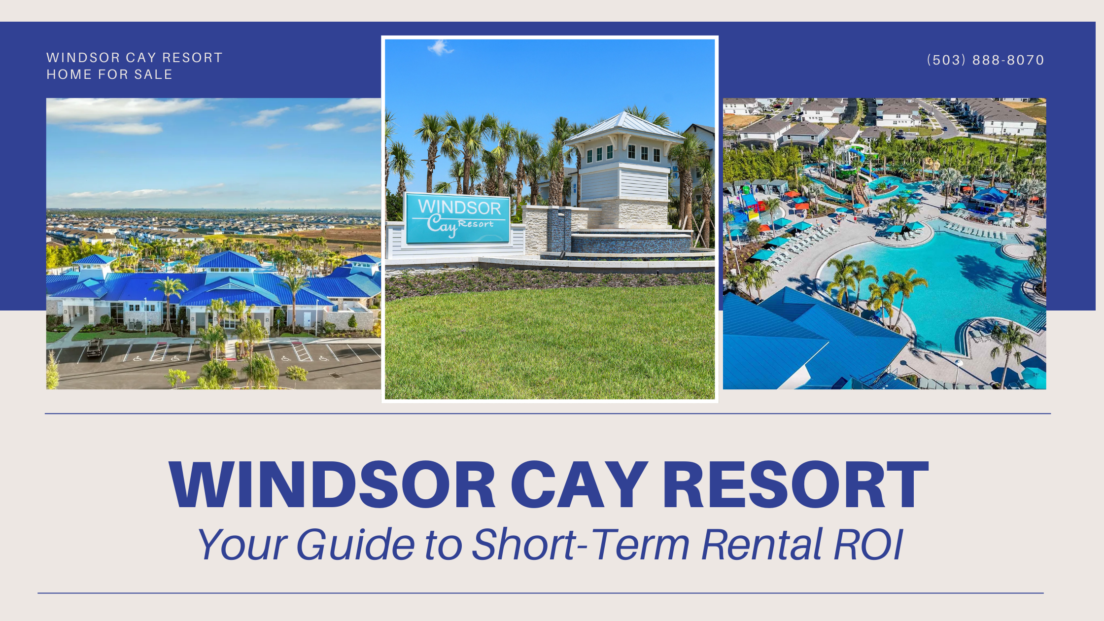 Windsor Cay Resort: Your Guide to Short-Term Rental ROI