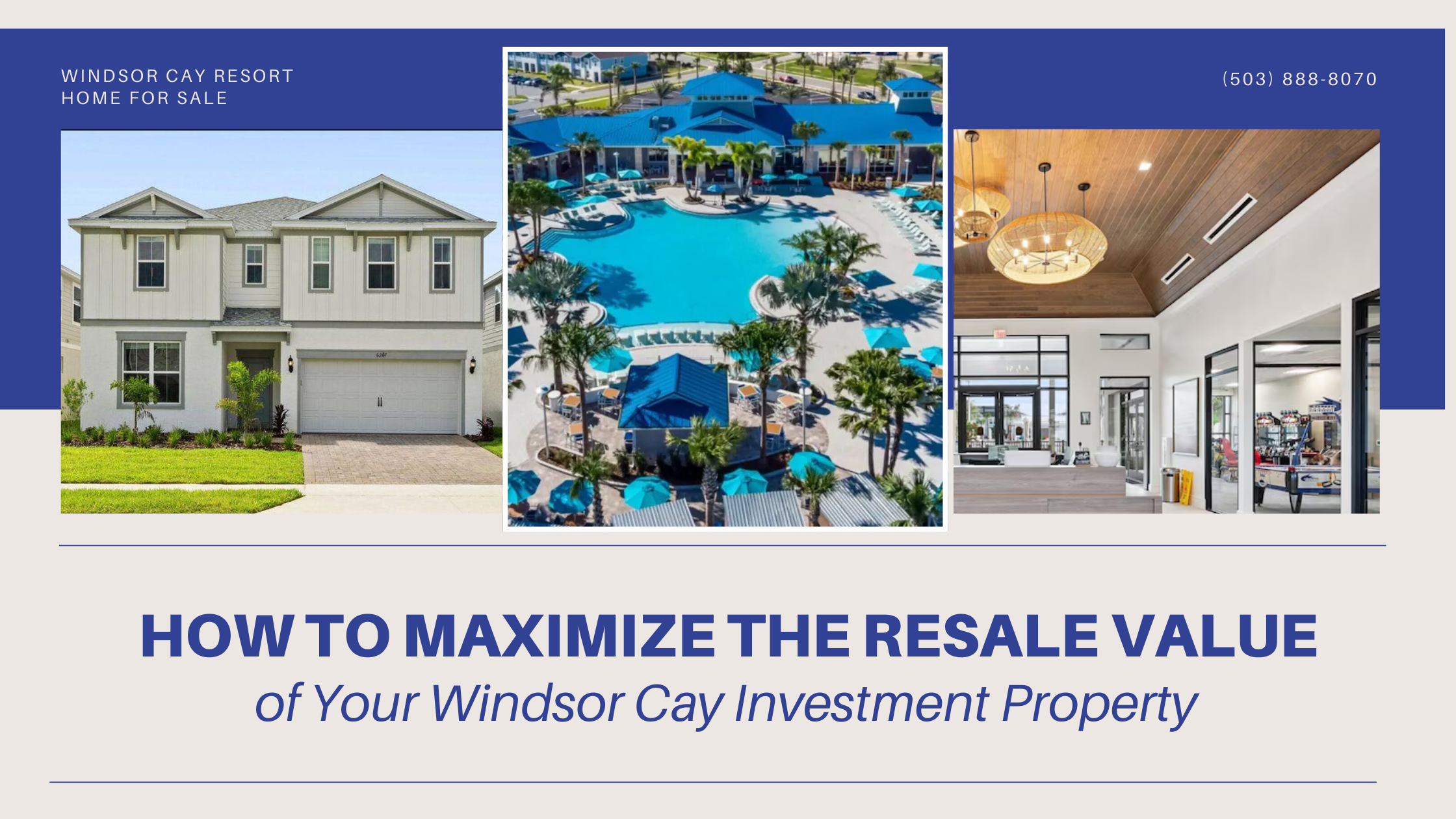 How to Maximize the Resale Value of Your Windsor Cay Investment Property