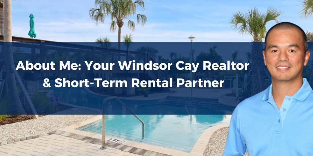 About Windsor Cay and the Best Realtor