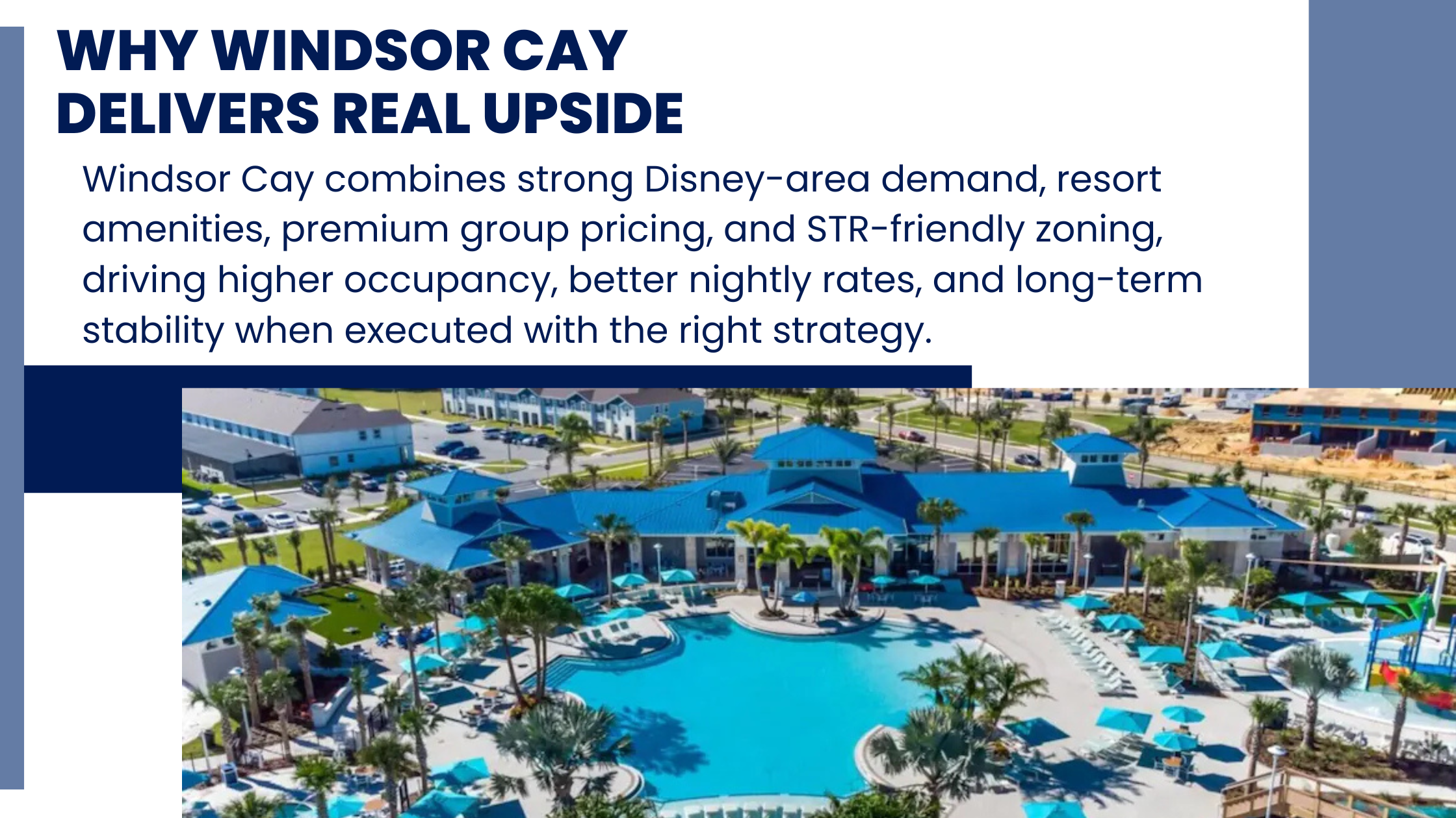 Why Windsor Cay Delivers Real Upside