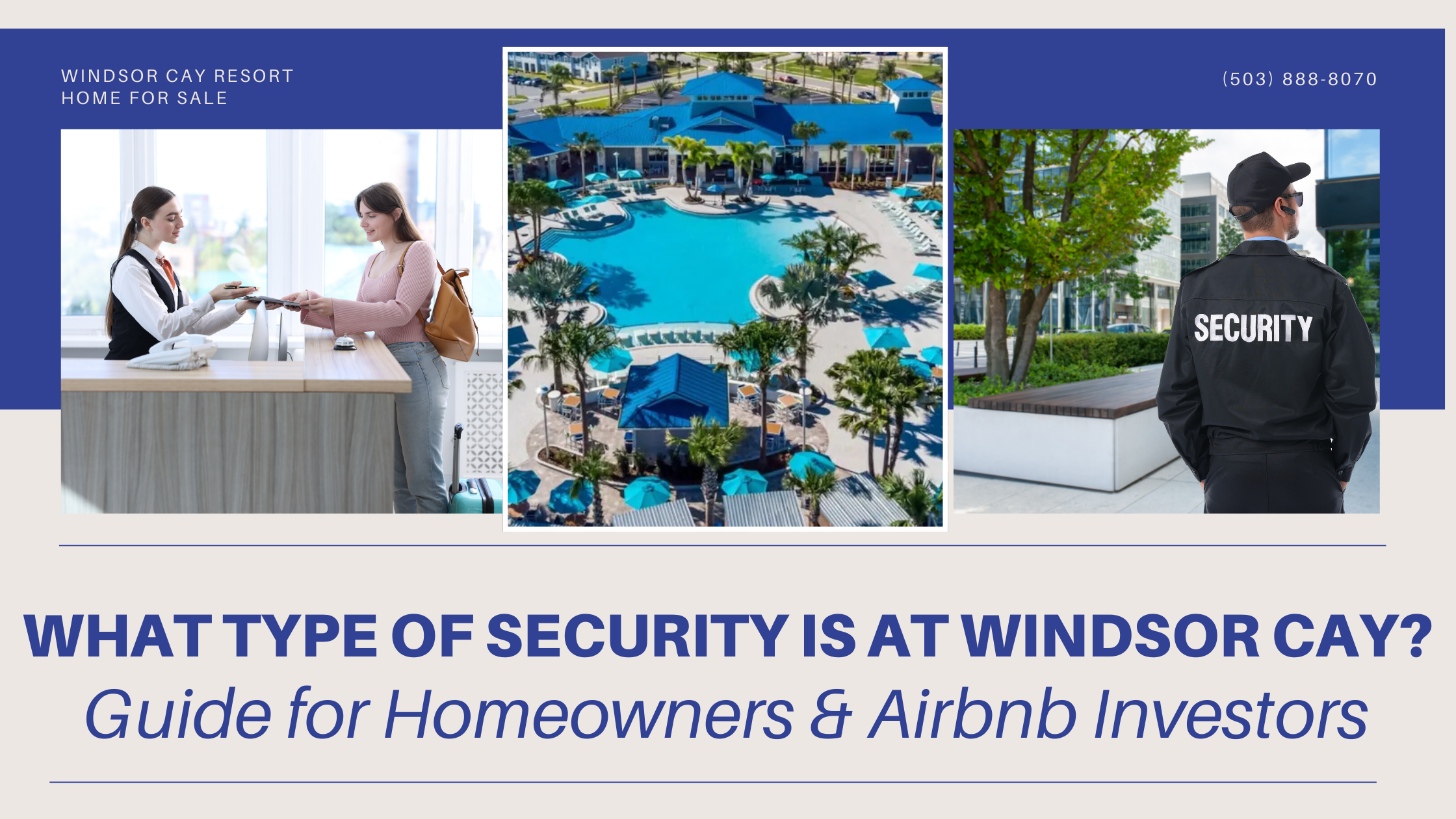 What Type of Security Is at Windsor Cay