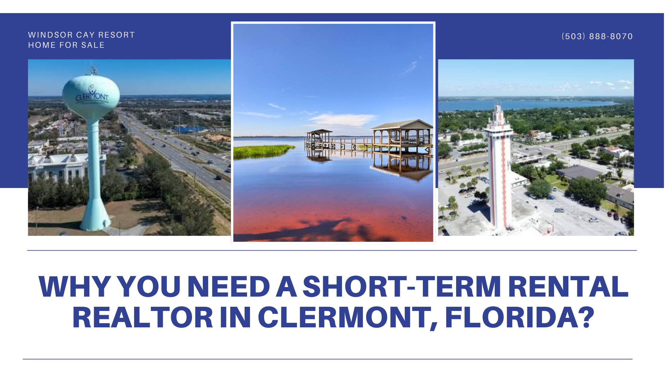 Why You Need a Short-Term Rental Realtor in Clermont, Florida