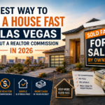 Best Way to Sell a House Fast in Las Vegas Without a Realtor Commission in 2026