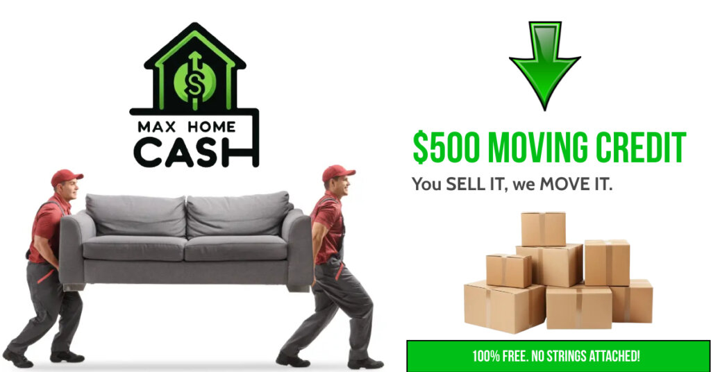 Max Home Cash Moving Credit