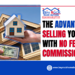 Advantages of Selling Your House With No Fees or Commissions