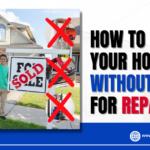 How to Sell Your House Without Paying for Repairs