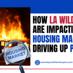 How LA Wildfires Are Impacting the Housing Market and Driving Up Prices