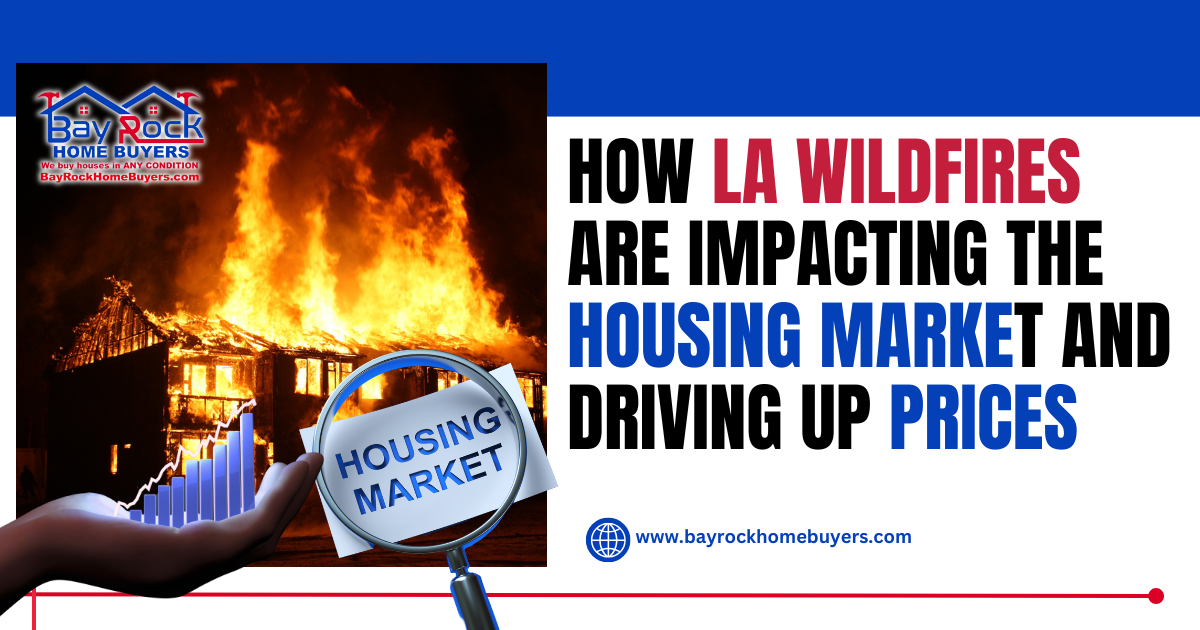 How LA Wildfires Are Impacting the Housing Market and Driving Up Prices