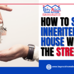 How to Sell an Inherited House Without the Stress
