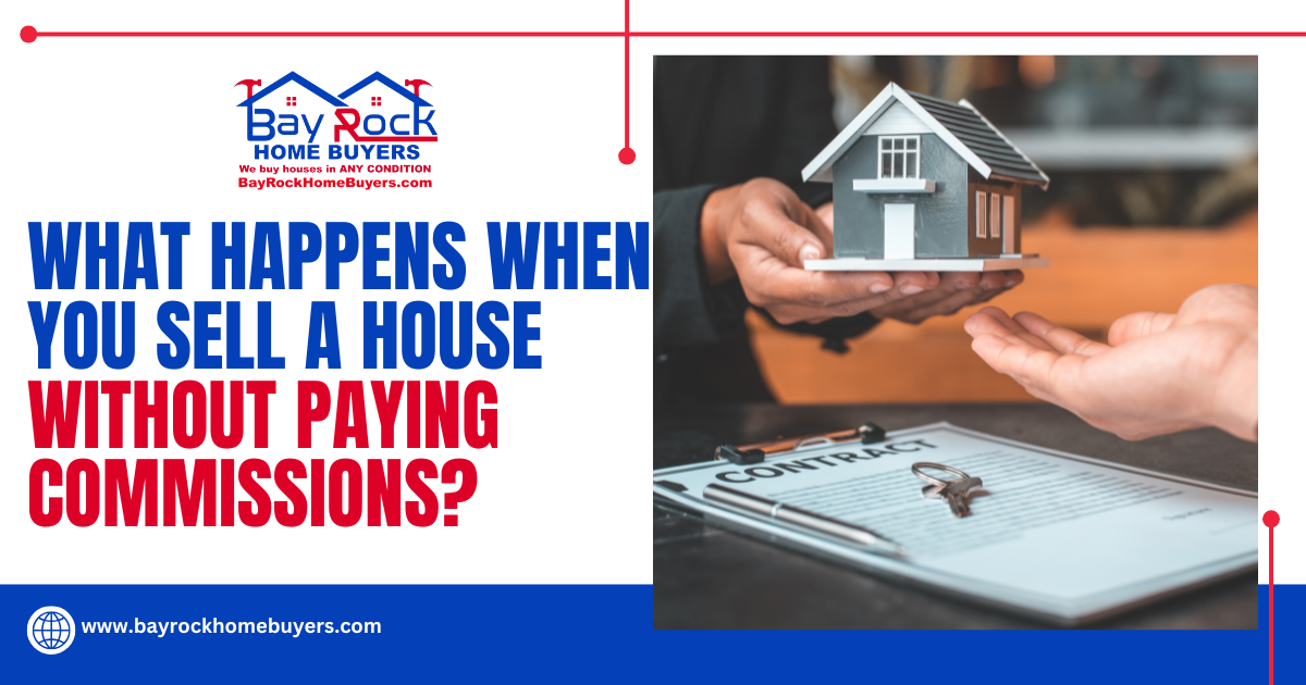 What Happens When You Sell a House Without Paying Commissions?