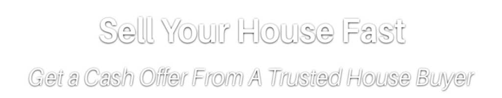 Sell Your Home Fast
