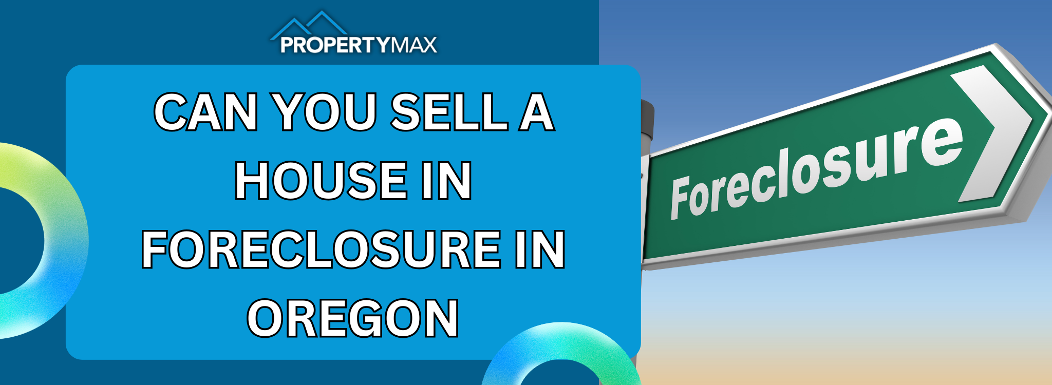 how to sell a house in foreclosure in Oregon