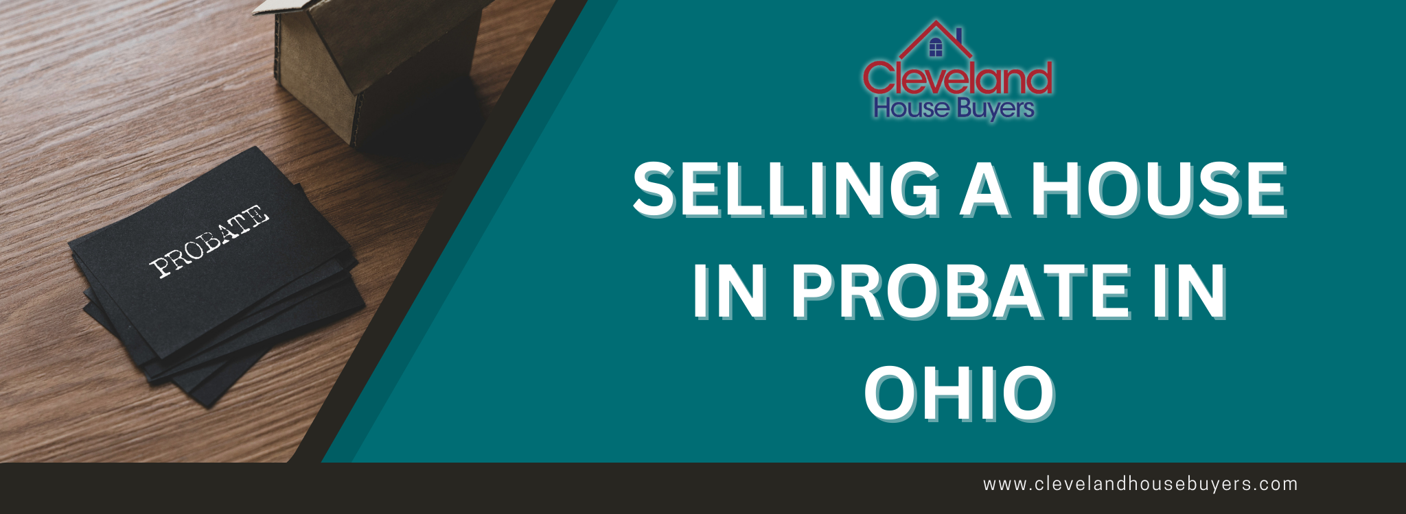 how to sell probate house in Ohio