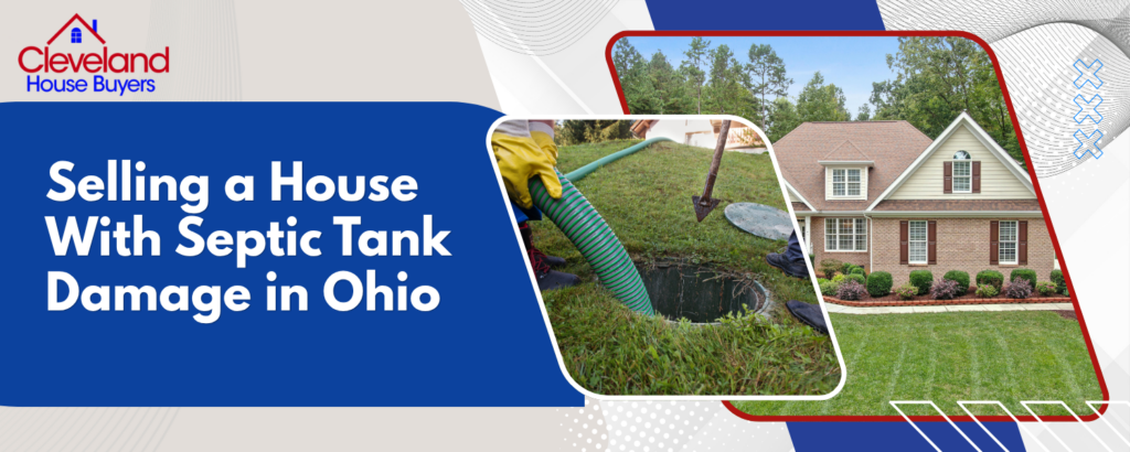 Selling a House With Septic Tank Damage