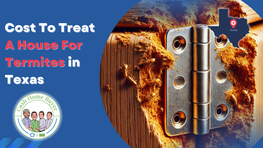 Cost To Treat A House For Termites In Texas