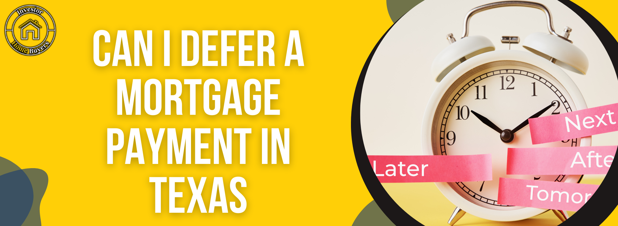 Ways to Defer a Mortgage Payment In Texas