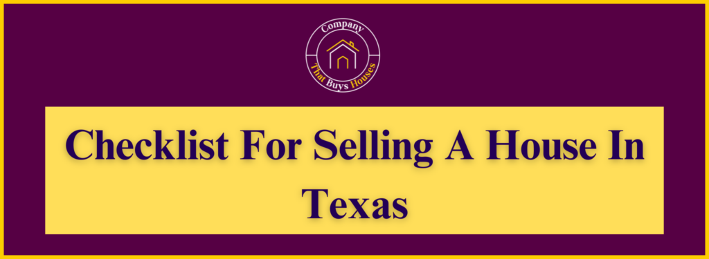 Checklist For Selling A House Texas
