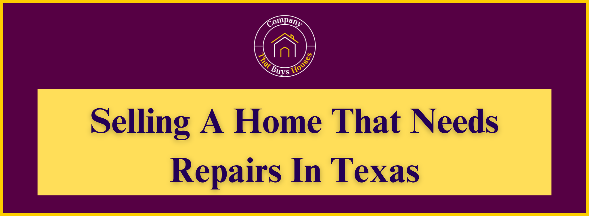Selling A Home That Needs Repairs Texas