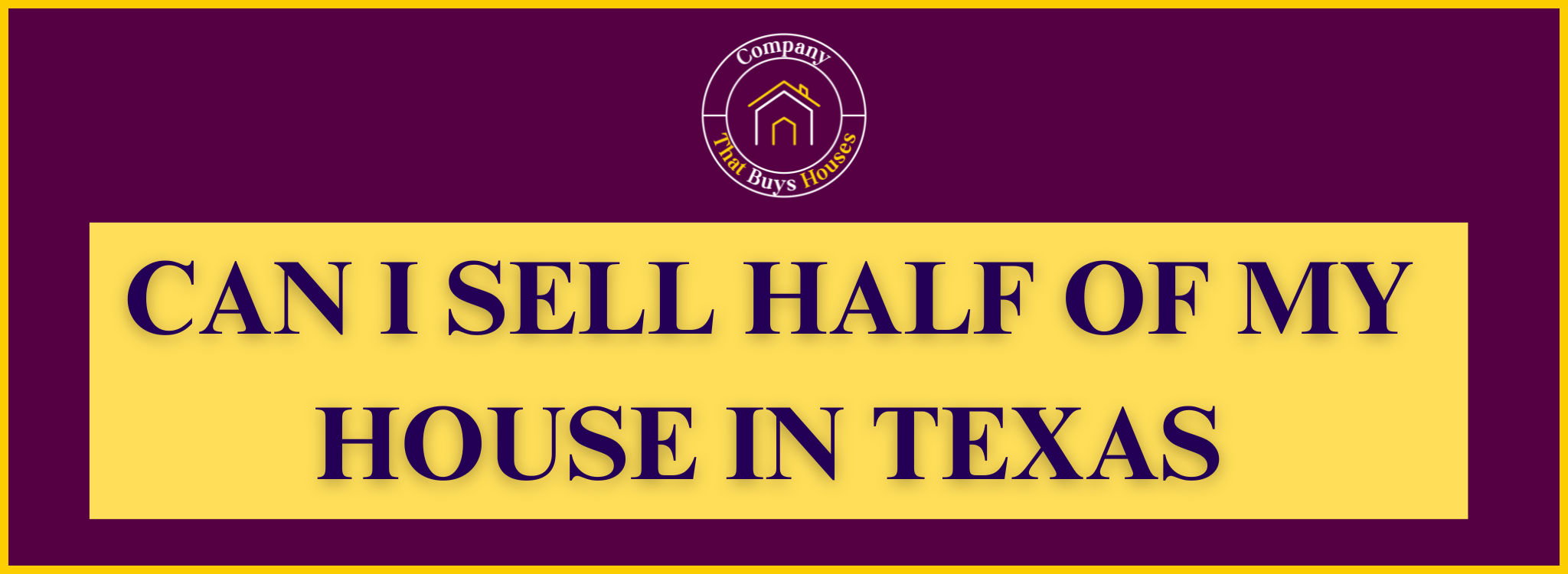 Can I Sell a Share of My Home in Texas