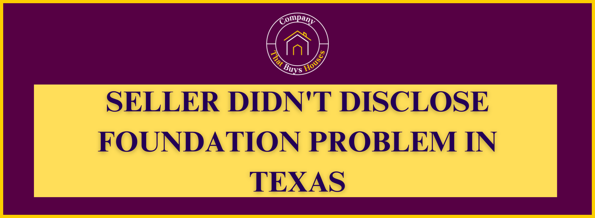Seller Neglected to Disclose Foundation Problem in Texas