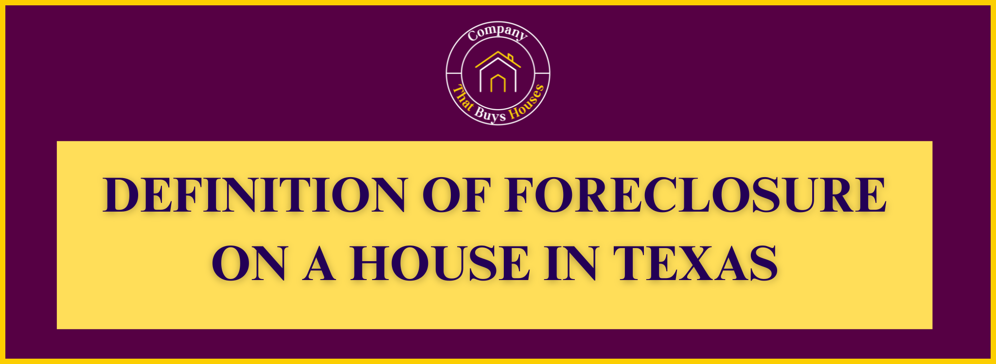Definition of Home Foreclosure In Texas