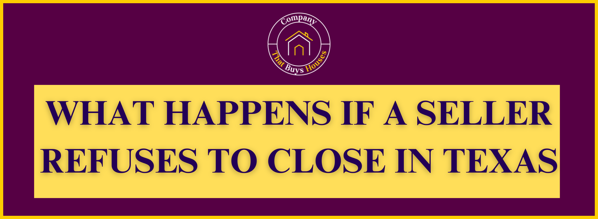 What Happens If a Seller Fails to Close In Texas