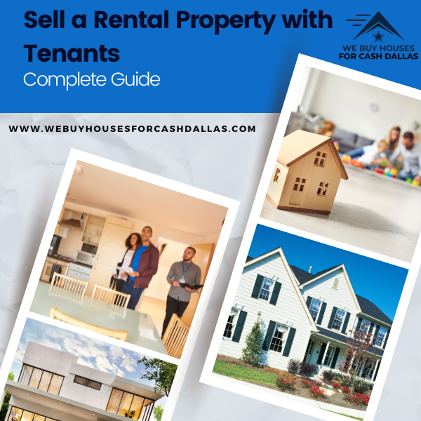 Complete Guide to Sell a Rental house with Tenants in Dallas